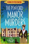 Fiona Veitch Smith - The Penford Manor Murders