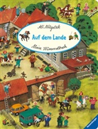 Ali Mitgutsch - Mein Wimmelbuch: Auf dem Lande