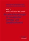 Ruggiero Cafari Panico, Stefano Delle Monache, Vincenzo Roppo, Erik Jayme, Heinz-Peter Mansel, Thomas Pfeiffer... - Aktuelle Entwicklungen im europäischen Vertrags- und Gesellschaftsrecht