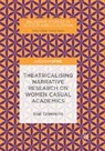 Gail Crimmins - Theatricalising Narrative Research on Women Casual Academics