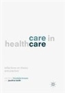 Joachim Boldt, Franziska Krause - Care in Healthcare