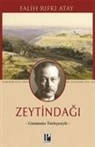 Falih Rifki Atay - Zeytindagi - Günümüz Türkcesiyle