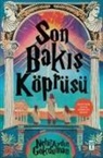 Nehir Aydin Gökduman - Son Bakis Köprüsü
