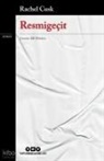 Rachel Cusk - Resmigecit