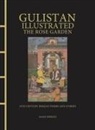 Saadi Shirazi, Sa'di Shirazi - Gulistan Illustrated: The Rose Garden