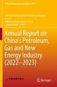 Chinese Academy of Social Sciences, Ltd. China International United Petroleum & Chemicals Co.,  Chinese Academy of Social Sciences,  Peking University, Pe University - Annual Report on China's Petroleum, Gas and New Energy Industry (2022-2023)