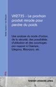 Krister Larsson, Jan Nowak - VK2735 - Le prochain produit miracle pour perdre du poids - Une analyse du mode d'action, de la sécurité, des possibilités d'utilisation et des avantages par rapport à Ozempic, Wegovy, Mounjaro, etc
