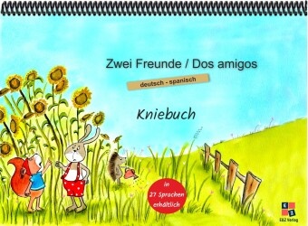 Helga Momm - Zwei Freunde - Kniebuch deutsch / spanisch