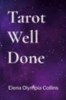 Elena Olympia Collins - Tarot Well Done
