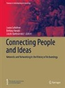 Bettina Arnold, László Bartosiewicz, Laura Coltofean - Connecting People and Ideas