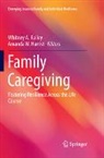 Whitney A. Bailey, Amanda W. Harrist - Family Caregiving