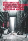 Jörg Becker - Bürgermeister Wirtschaftsförderung - Standortzukunft gestaltbar machen