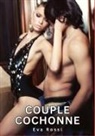 Eva Rossi - Couple Cochonne
