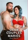 Eva Rossi - Deux Couples Mariés