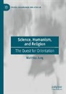 Matthias Jung - Science, Humanism, and Religion