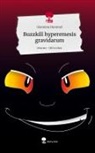 Giannina Hummel - Buzzkill hyperemesis gravidarum. Life is a Story - story.one