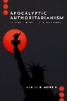 Hanna E. Morris, Hanna E. (Assistant Professor Morris - Apocalyptic Authoritarianism
