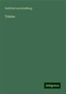 Gottfried von Strassburg - Tristan