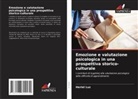 Heriel Luz - Emozione e valutazione psicologica in una prospettiva storico-culturale