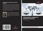 Luciana de Sousa Santos Costa - Information needs for decision-making