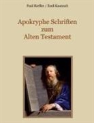 Conrad Eibisch, Emil Kautzsch, Paul Riessler - Apokryphe Schriften zum Alten Testament