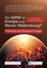 Dr Horst Walther, Horst Walther, Prof Dr Heinrich Kreft, Heinrich Kreft, M Richter, Jochen M. Richter - Wie sicher ist Europa in der Neuen Weltordnung?