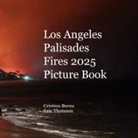 Cristina Berna, Eric Thomsen - Los Angeles Palisades Fires 2025 Picture Book