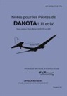Frédéric Gil - Notes pour les Pilotes de DAKOTA I, III et IV