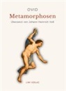 Ovid - Ovid: Metamorphosen. Deutsche Übersetzung von Johann Heinrich Voß