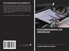 Lamine Ghanem Lakhal - ECOCARDIOGRAFÍA EN URGENCIAS