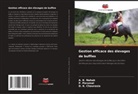 D. K. Chaurasia, A. K. Nahak, P. Perumal - Gestion efficace des élevages de buffles