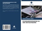 Lamine Ghanem Lakhal - ECHOKARDIOGRAPHIE IN DER NOTAUFNAHME