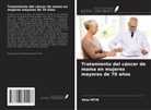 Hela MTIR - Tratamiento del cáncer de mama en mujeres mayores de 70 años