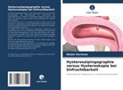 Narjes Karmous - Hysterosalpingographie versus Hysteroskopie bei Unfruchtbarkeit