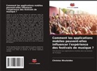 Christos Nicolaides - Comment les applications mobiles peuvent-elles influencer l'expérience des festivals de musique ?