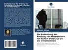 Abdullah A Khan - Die Bedeutung der Bindung von Mitarbeitern mit hohem Potenzial an ein Unternehmen