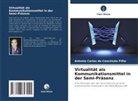 Antonio Carlos da Conceição Filho - Virtualität als Kommunikationsmittel in der Semi-Präsenz