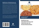 Parneet Kaur, Kamlesh Prasad - Modifizierung, Charakterisierung und Valorisierung von Kichererbsenschalen