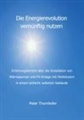 Peter Thurnhofer - Die Energierevolution vernünftig nutzen