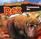 Aaron Carr - Tiranosaurio Rex/Tyrannosaurus Rex (Spanish)