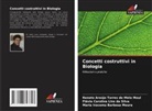 Flávia Carolina Lins da Silva, Renato Araújo Torres de Melo Moul, Maria Iracema Barbosa Moura - Concetti costruttivi in Biologia