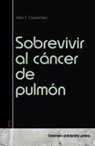 John F. Canenbley - Sobrevivir al cáncer de pulmón
