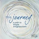 Suni Moon - This Journey- a path to simple enlightenment