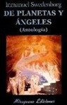 Emanuel Swedenborg - De planetas y angeles : (Antología)