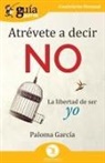 Paloma García - GuíaBurros: Atrévete a decir NO