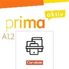 Anjali Kothari, Anjali Kothari-Dugar, Friederike Jin, Sab Jentges, Sabine Jentges, Friederike Jin... - Prima aktiv - Deutsch für Jugendliche - A1: Band 2
