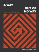 Kimberly R. Daniel, Stephen Lewis - A Way Out of No Way: An Approach to Christian Innovation
