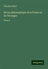 Théodule Ribot - Revue philosophique de la France et de l'étranger