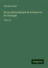 Théodule Ribot - Revue philosophique de la France et de l'étranger