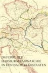 Ulrike Harmat - Das Erbe der Habsburgermonarchie in den Nachfolgestaaten